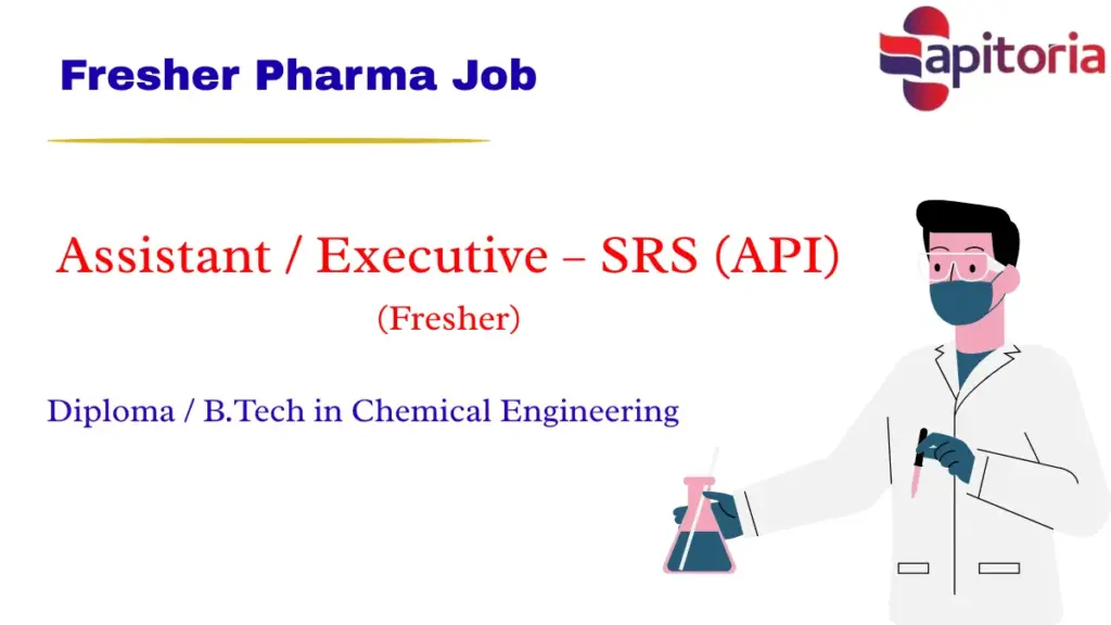 Apitoria Pharma Hiring Freshers | Chemical Diploma & B.Tech Freshers