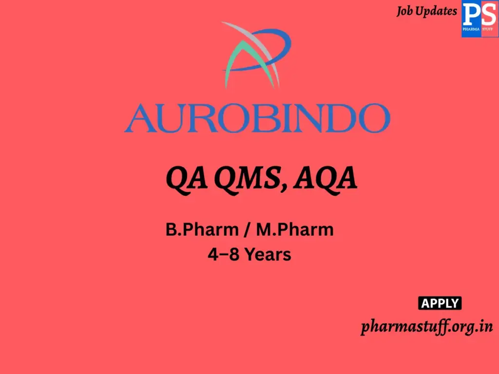 Aurobindo Pharma Walk-In QA QMS, AQA