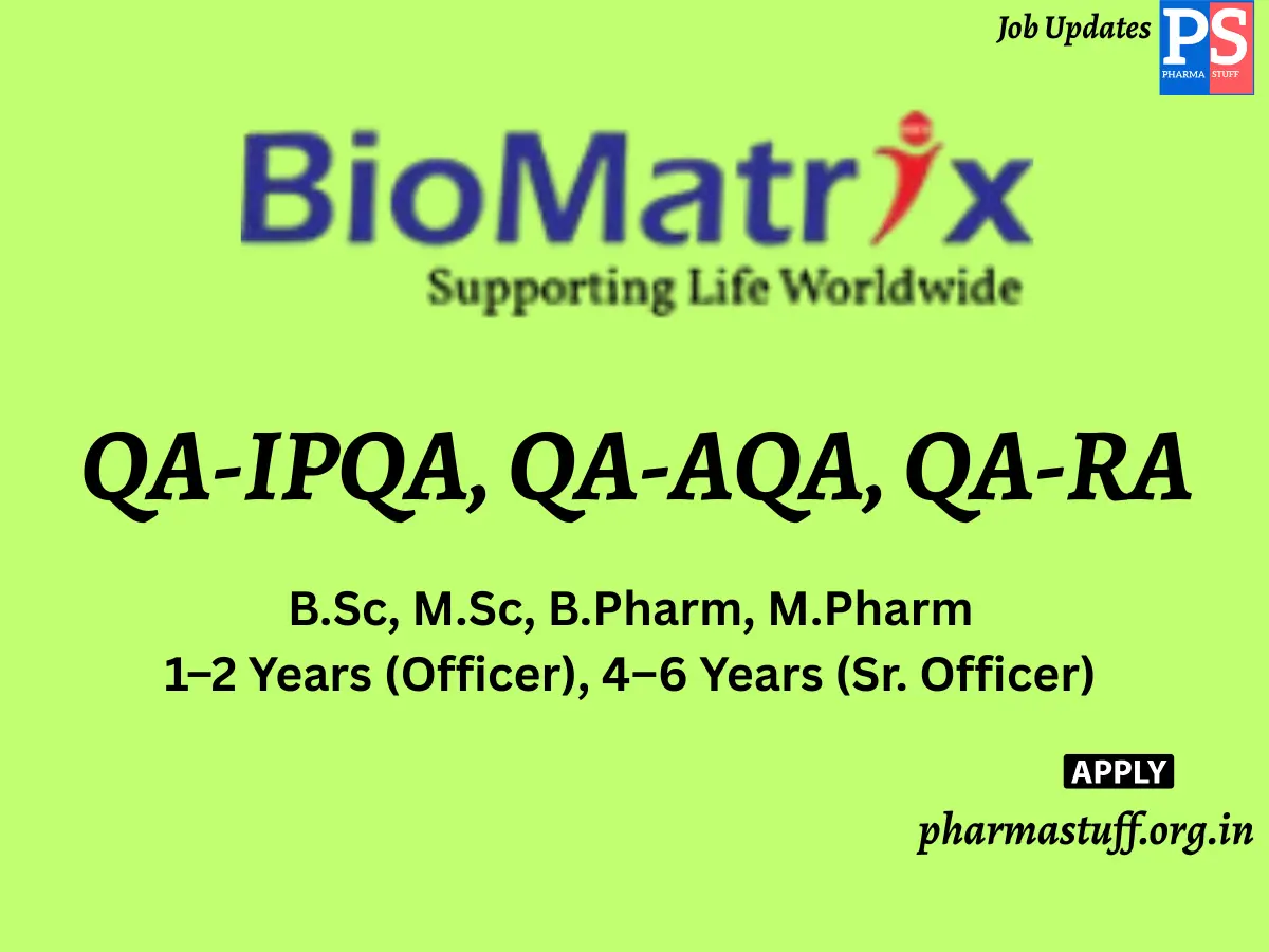 BioMatrix Healthcare Hiring QA IPQA QA AQA QA RA