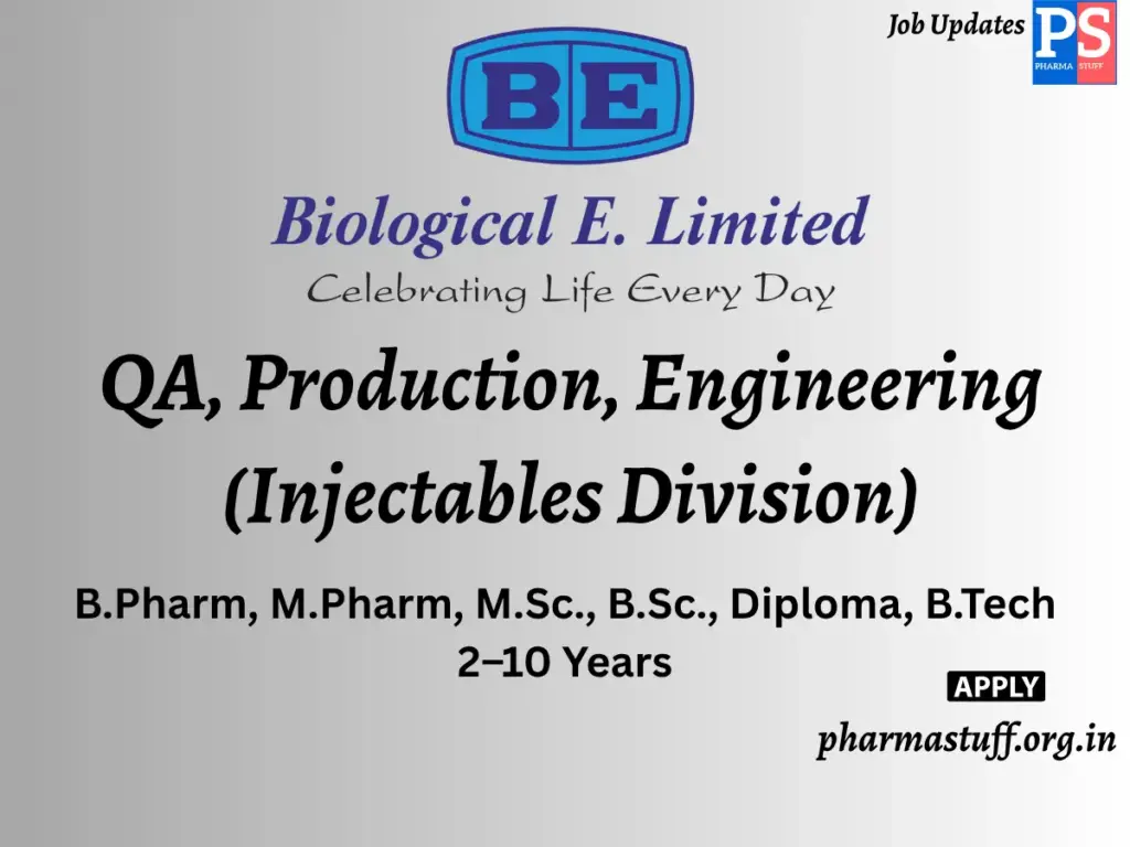Biological E Walk-In QA, Production, Engineering (Injectables Division)