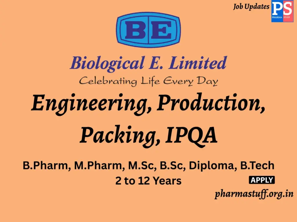 Biological E. Walk-in Engineering, Production, Packing, IPQA