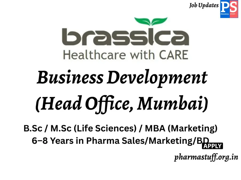 Brassica Pharma Hiring Business Development (Head Office, Mumbai)