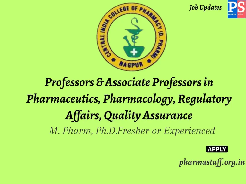Central India College of Pharmacy Hiring Professors & Associate Professors in Pharmaceutics, Pharmacology, Regulatory Affairs, Quality Assurance