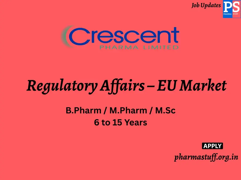 Crescent Pharma Hiring Regulatory Affairs – EU Market