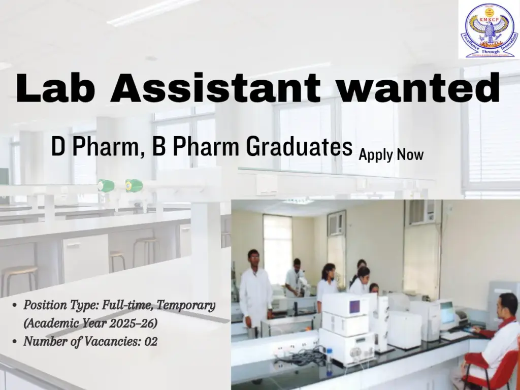 D Pharm, B Pharm Graduates Wanted– Lab Assistant Vacancy at KM Kundnani College of Pharmacy
