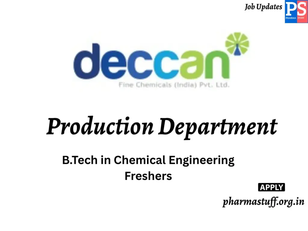 Deccan Fine Chemicals Hiring Production Department