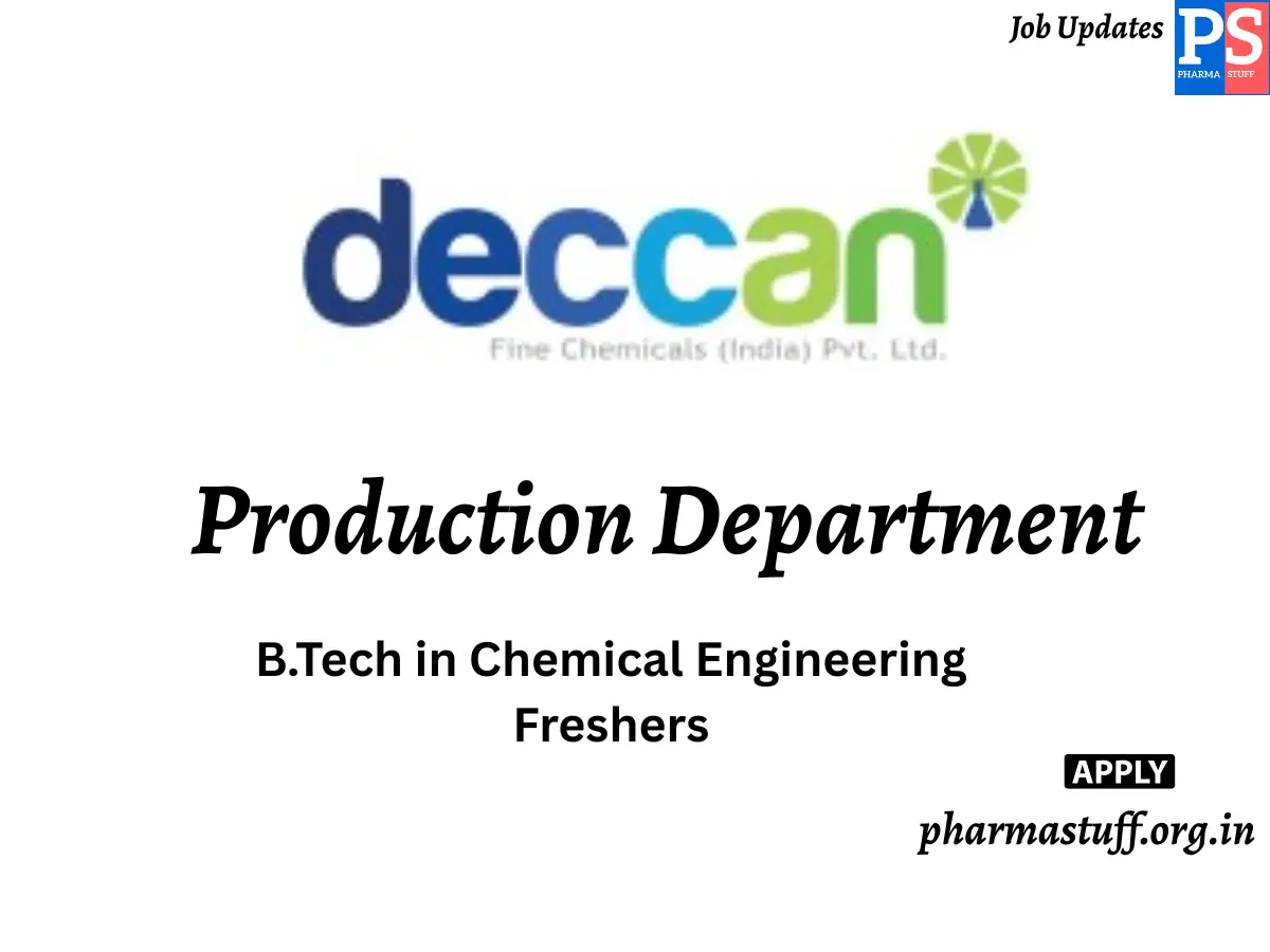 Deccan Fine Chemicals Hiring Production Department