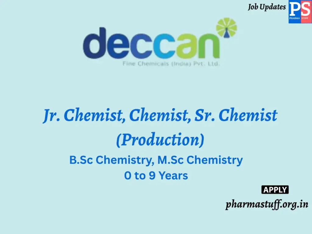 Deccan Fine Chemicals (India) Walk-In Jr. Chemist, Chemist, Sr. Chemist (Production)