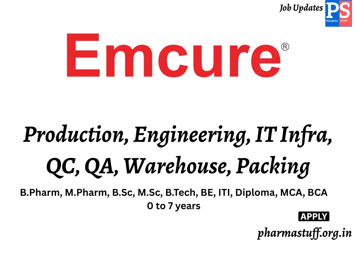 Emcure Pharmaceuticals Walk in Production Engineering IT Infra QC QA Warehouse Packing