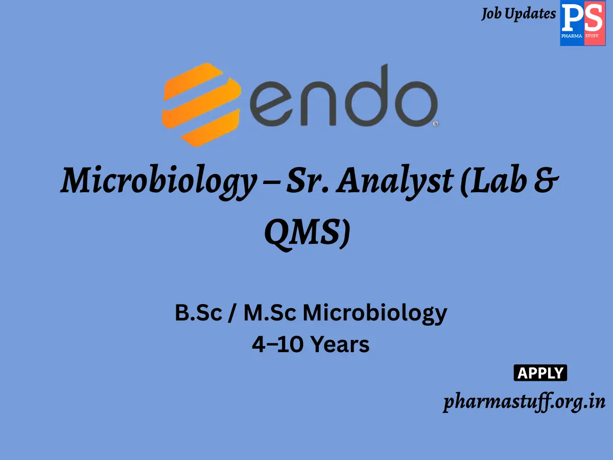 Endo India Par Formulations Walk In Microbiology – Sr. Analyst Lab QMS