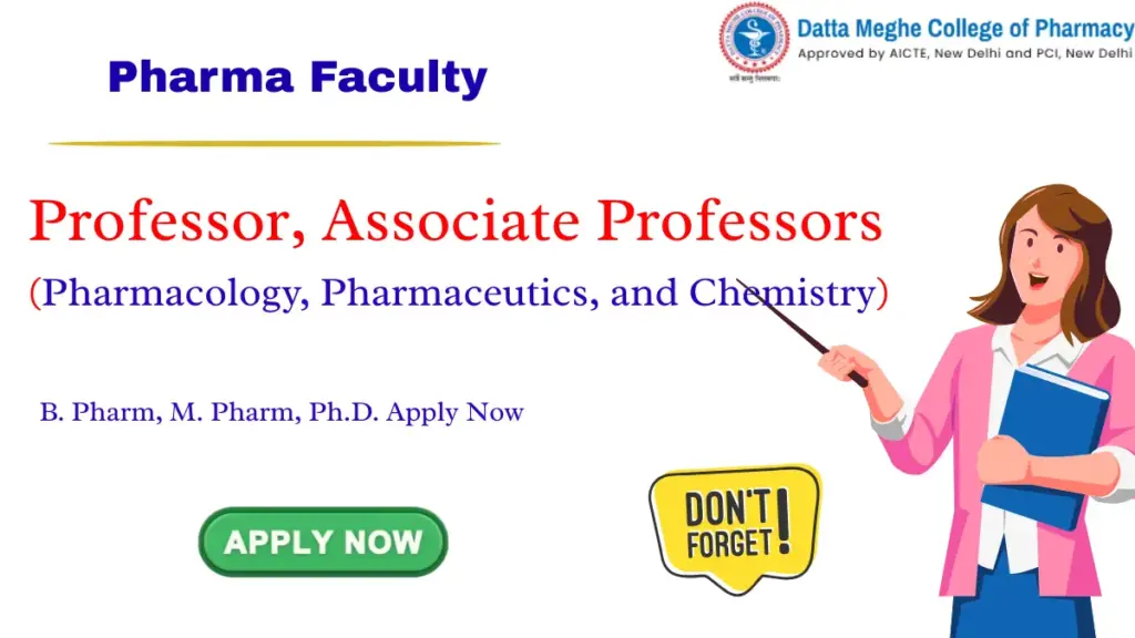 Faculty Positions for M. Pharm Professionals in Wardha Datta Meghe College of Pharmacy