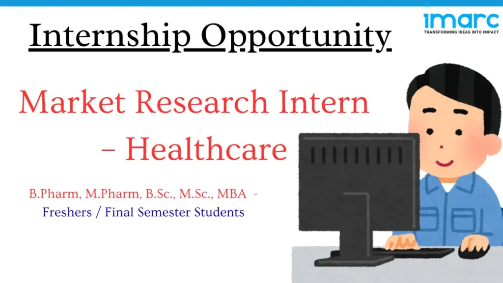 Healthcare Market Research Internship at IMARC Group