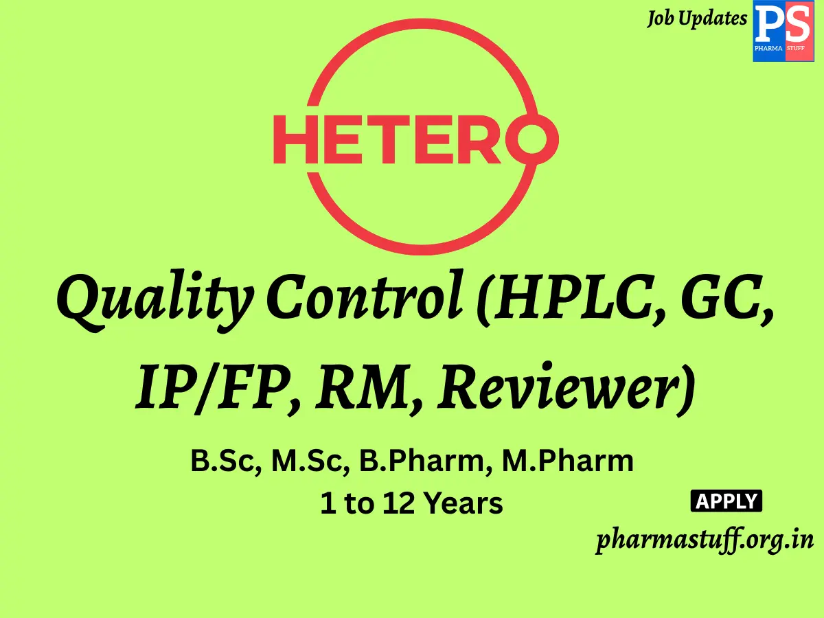 Hetero Walk In Quality Control HPLC GC IPFP RM Reviewer