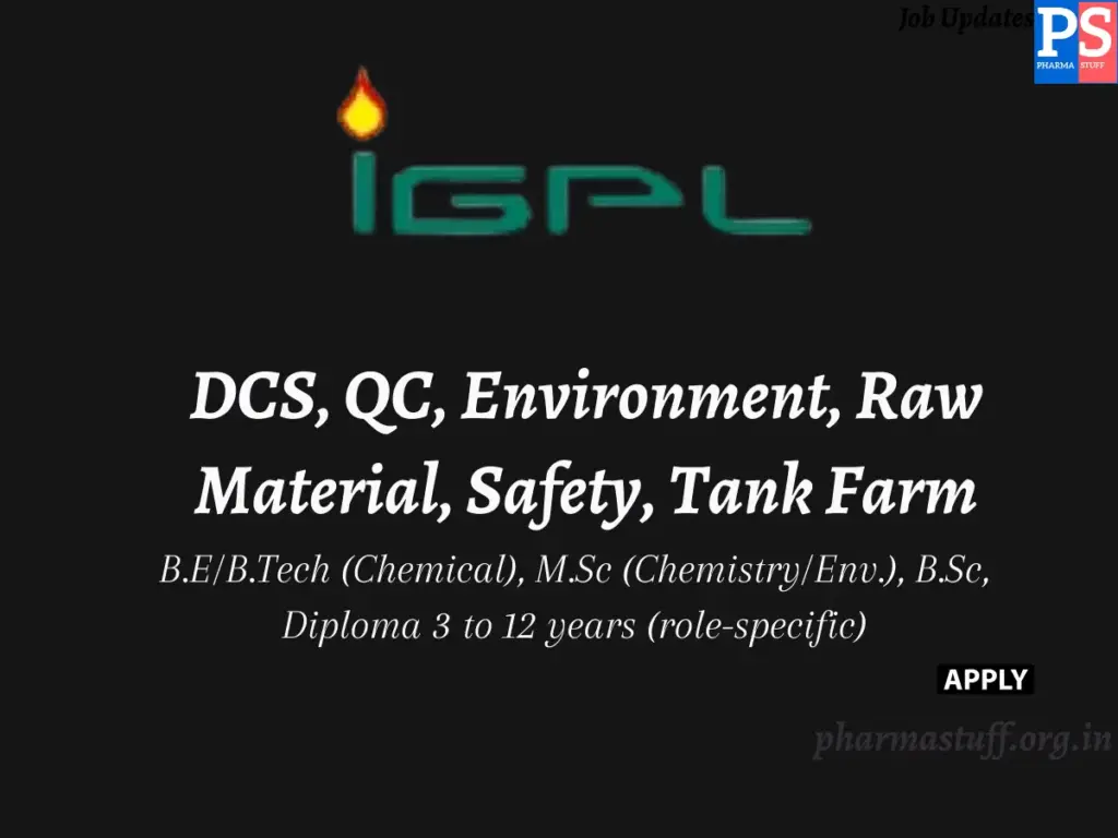IG Petrochemicals Hiring DCS, QC, Environment, Raw Material, Safety, Tank Farm