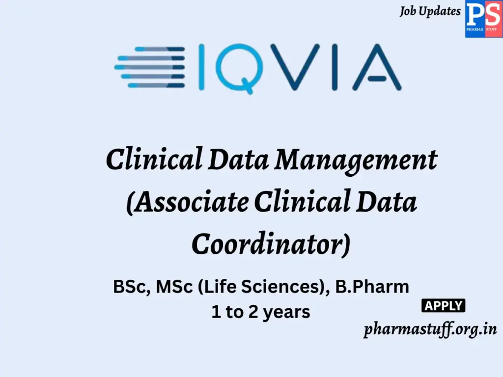IQVIA Hiring Clinical Data Management (Associate Clinical Data Coordinator)