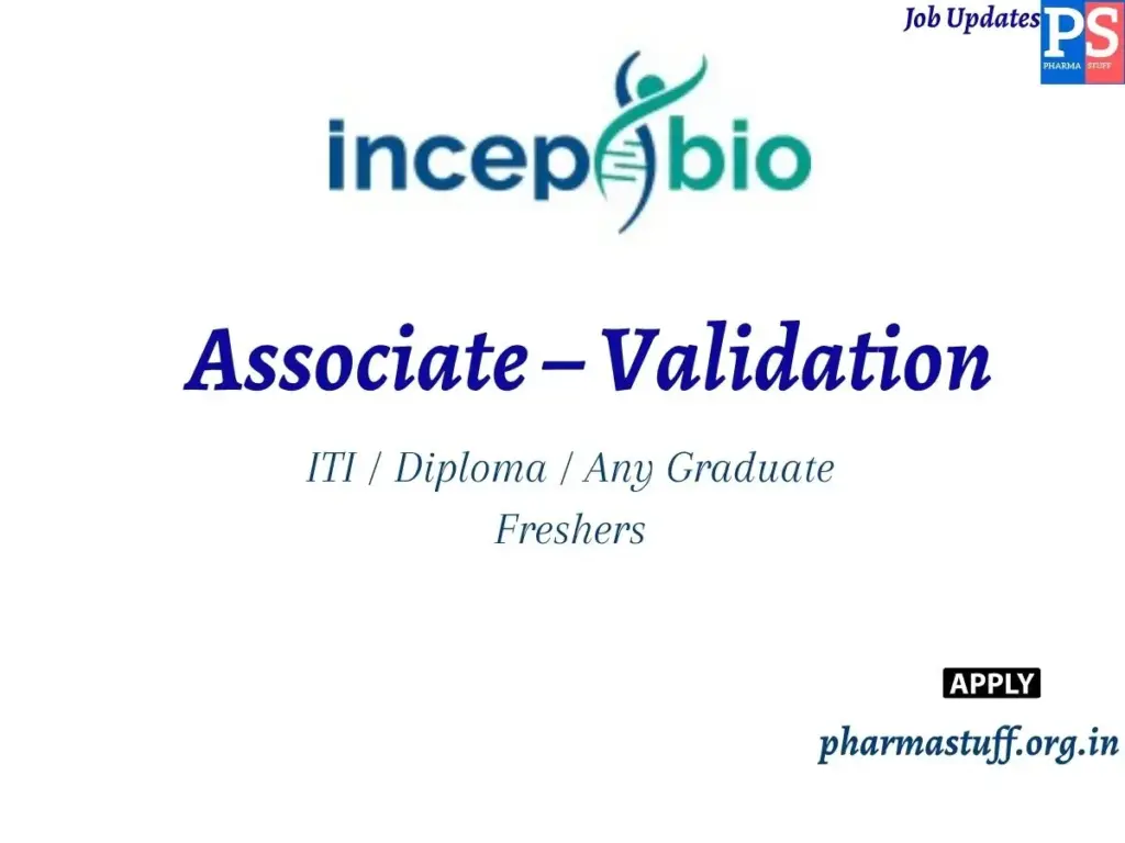 Incep Bio Hiring Associate – Validation