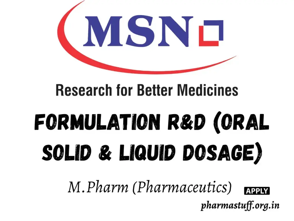 MSN Laboratories – Walk-in for Formulation R&D (FR&D) Roles