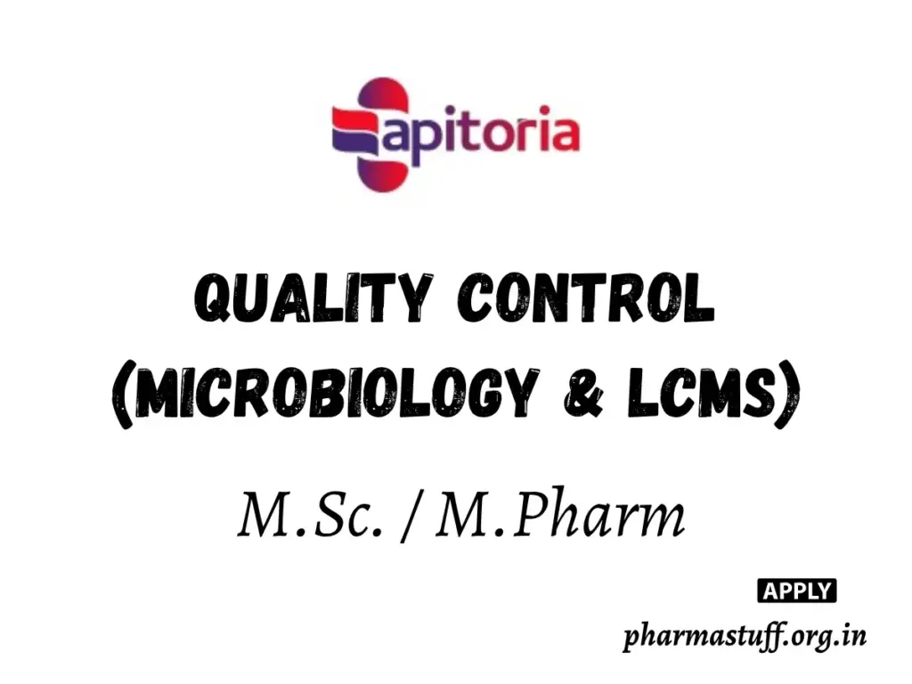 Apitoria Pharma Hiring for Quality Control Roles