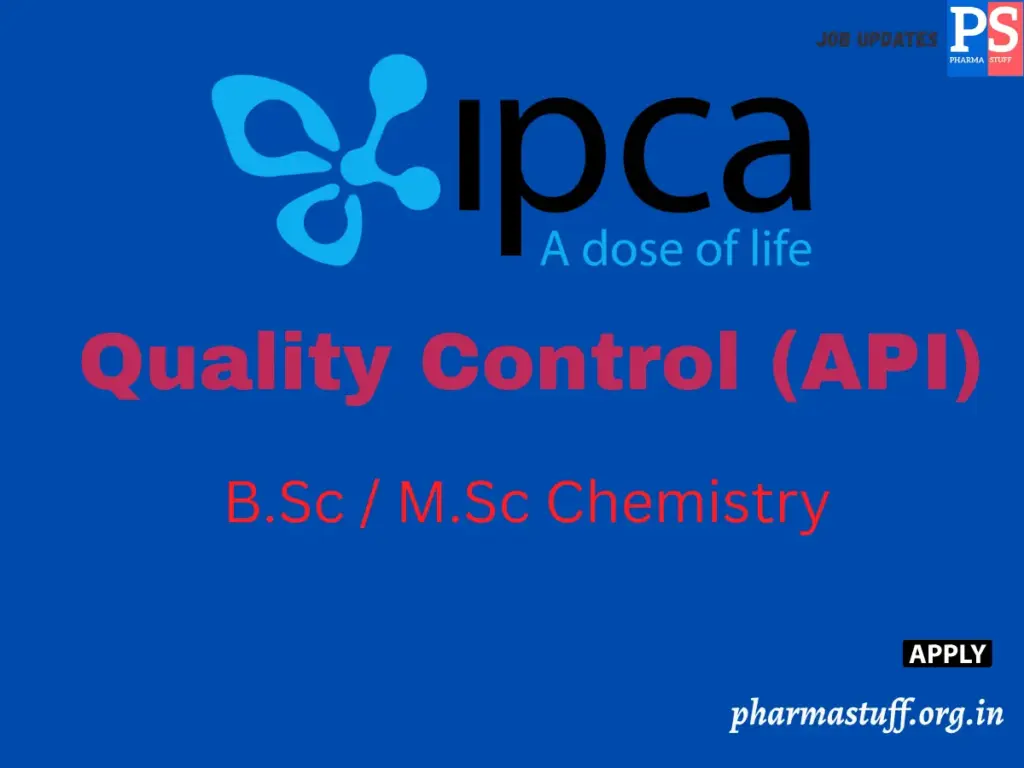 Ipca Laboratories Hiring Quality Control Officer Jobs
