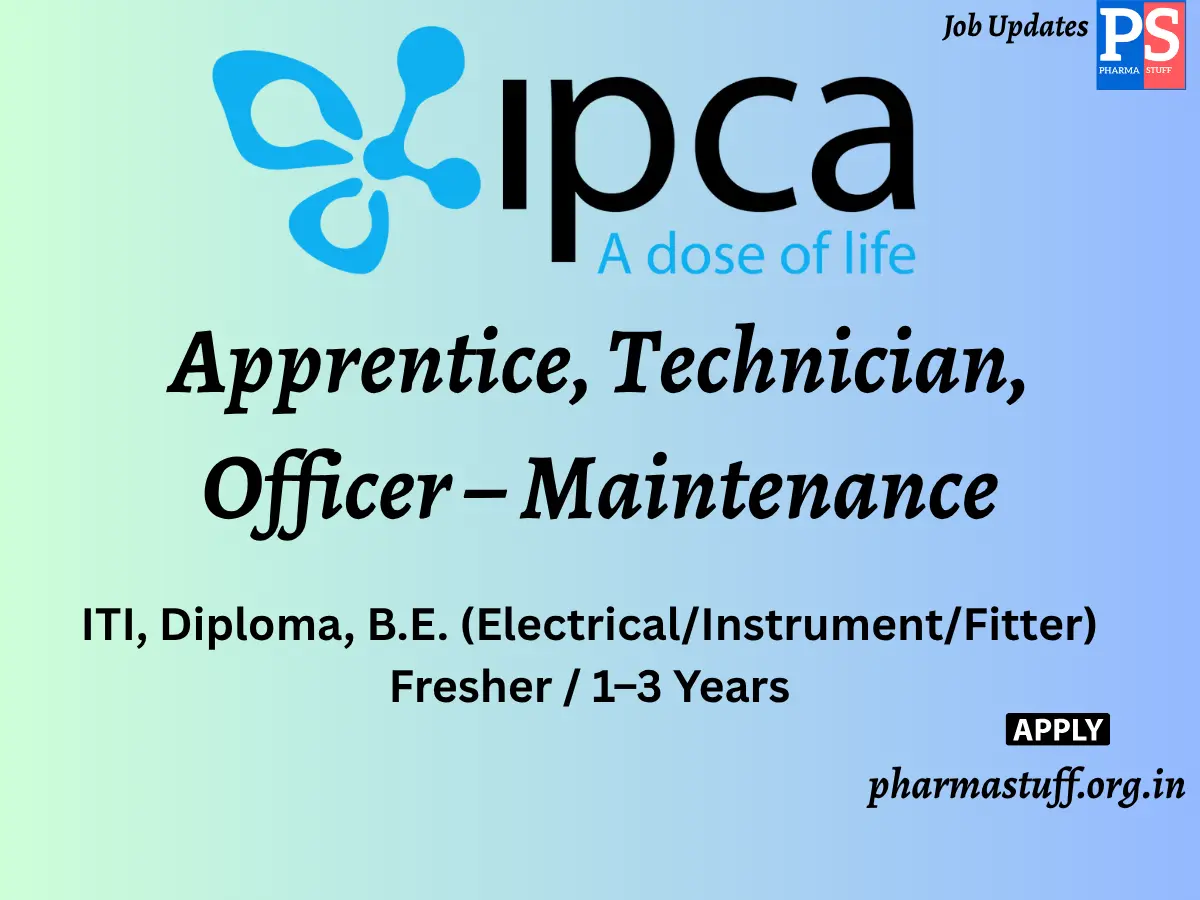 Ipca Laboratories Ltd Walk in Apprentice Technician Officer – Maintenance