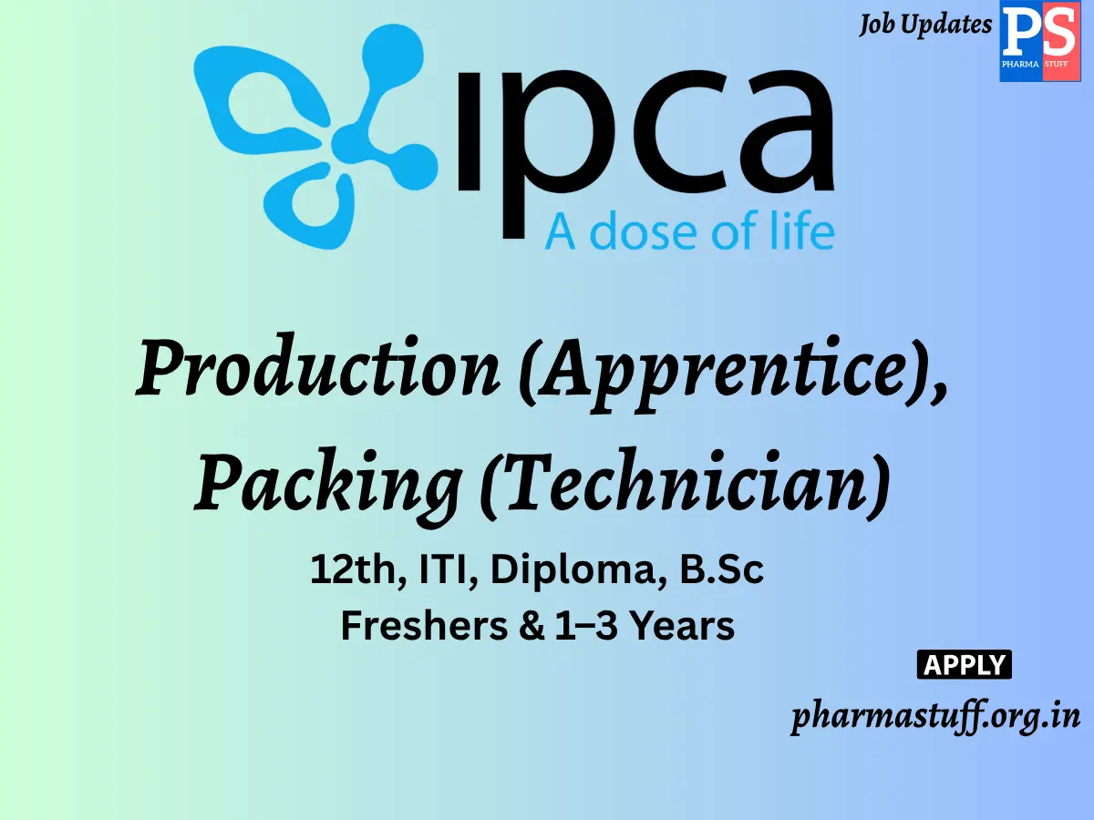 Ipca Laboratories Walk In Production Apprentice Packing Technician