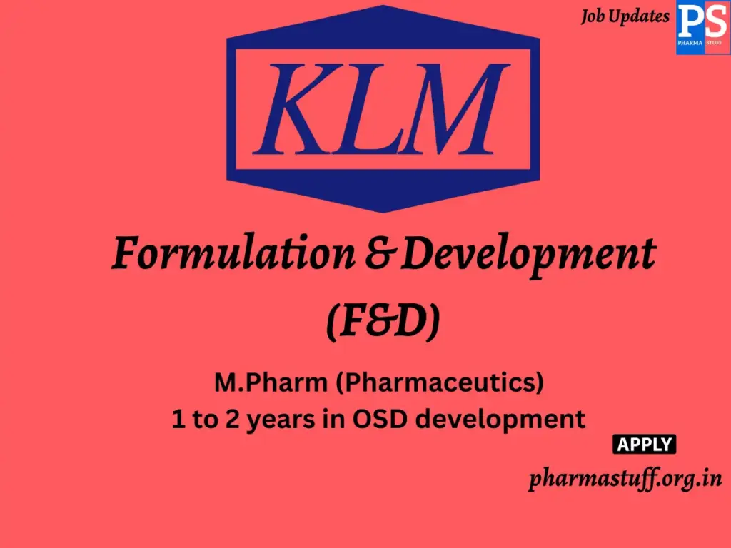 KLM Laboratories Hiring Formulation & Development (F&D)