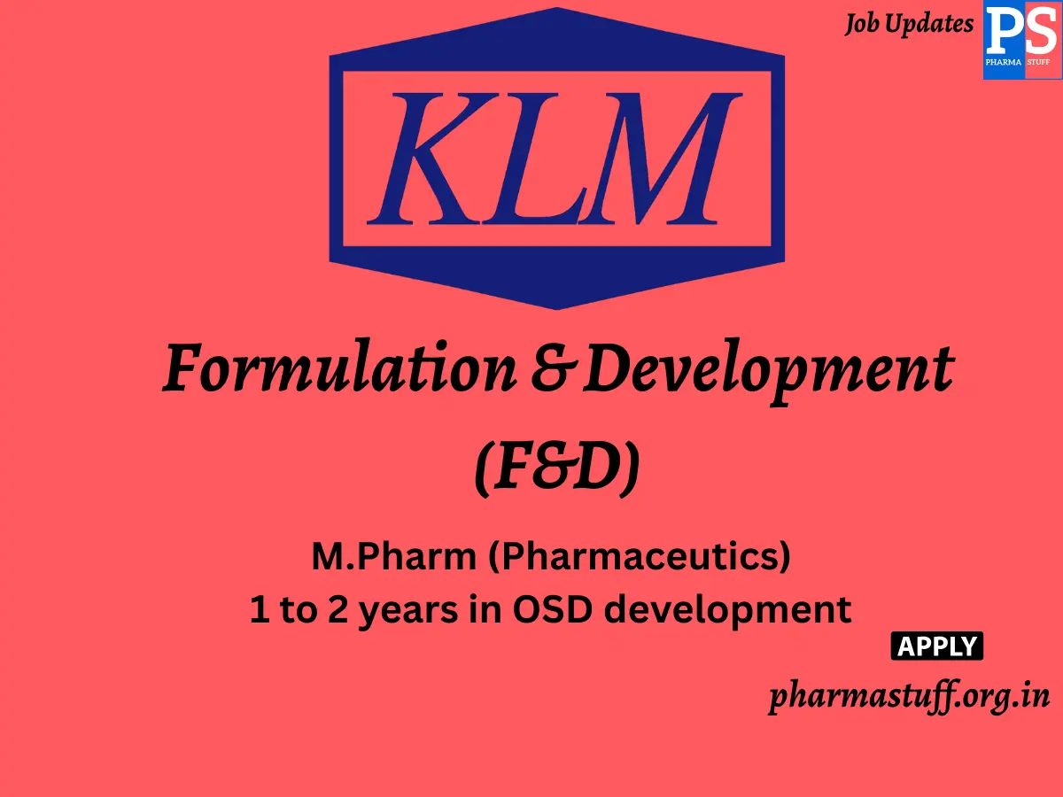 KLM Laboratories Hiring Formulation Development FD