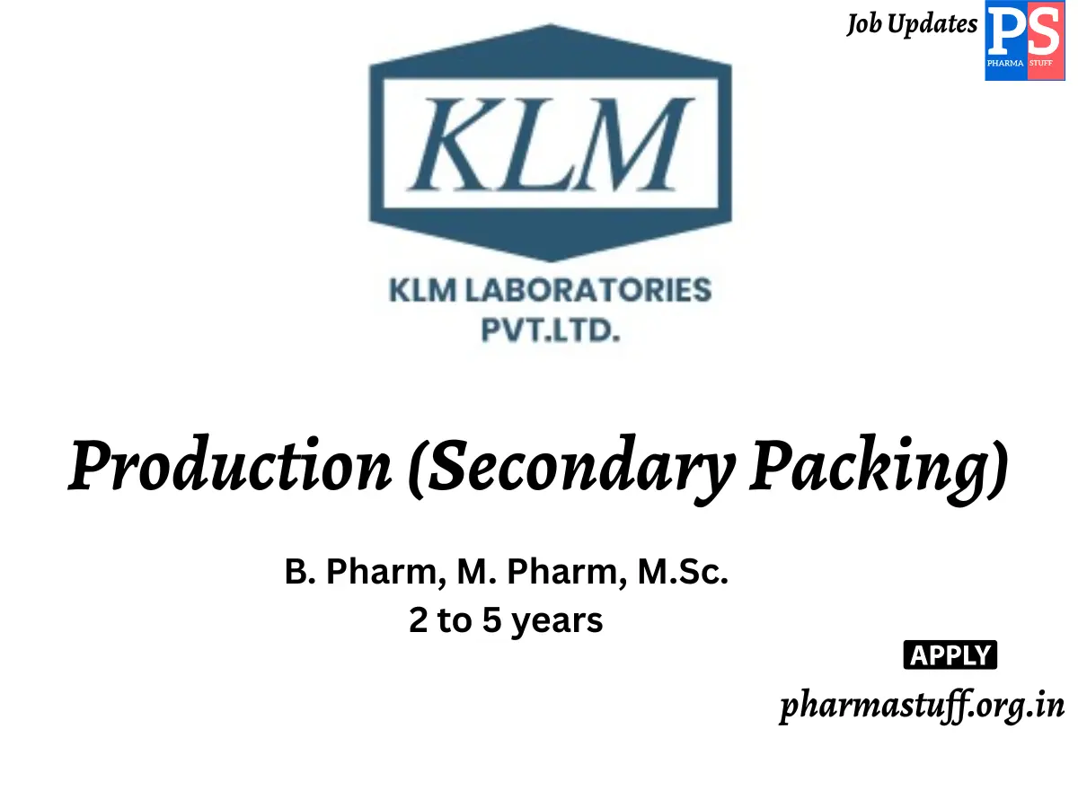KLM Laboratories Hiring Production Secondary Packing