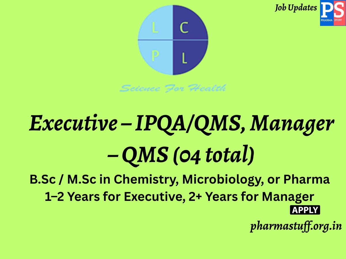 La Chandra Pharmalab Hiring Executive – IPQAQMS Manager – QMS 04 total