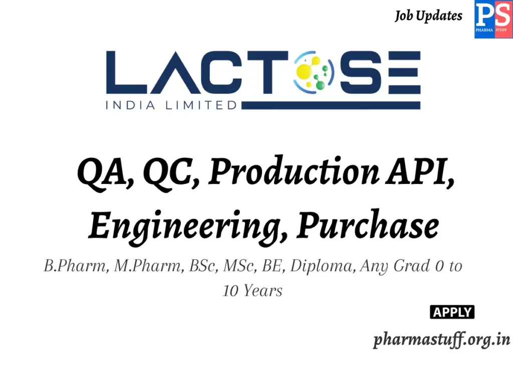 Lactose India Hiring QA, QC, Production API, Engineering, Purchase