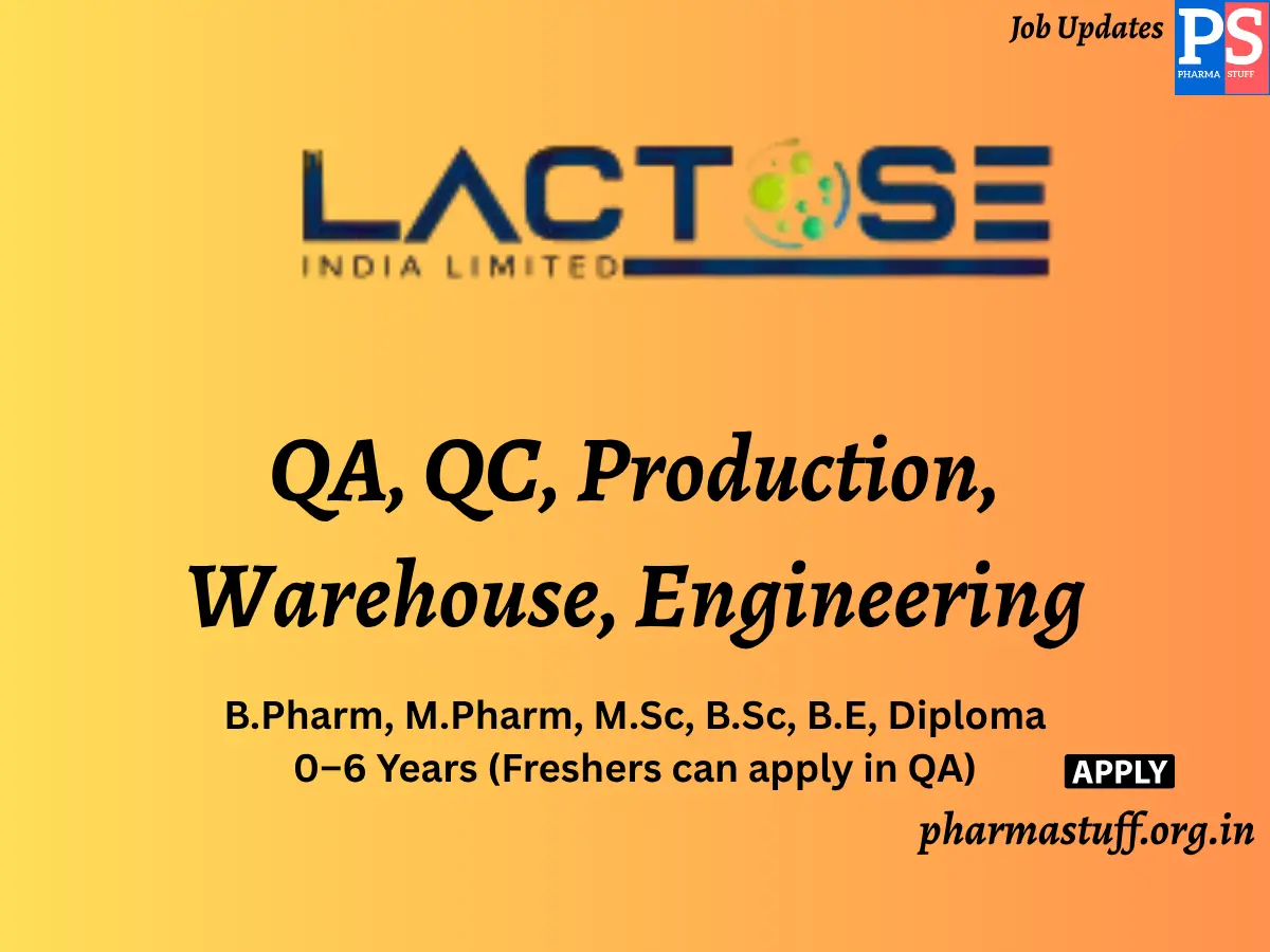 Lactose India Hiring QA QC Production Warehouse Engineering