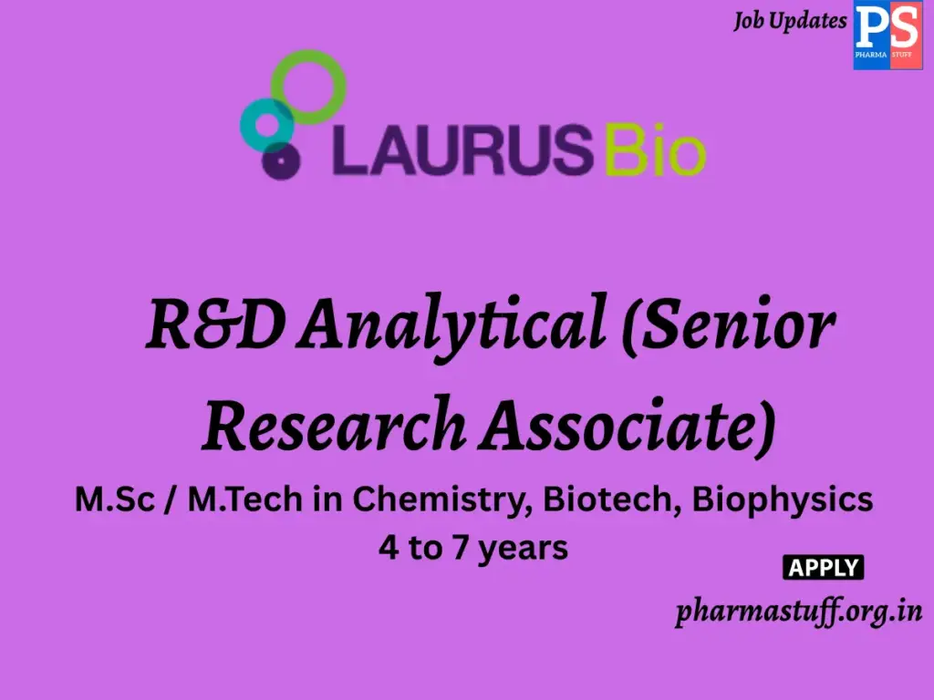 Laurus Bio Hiring R&D Analytical (Senior Research Associate)