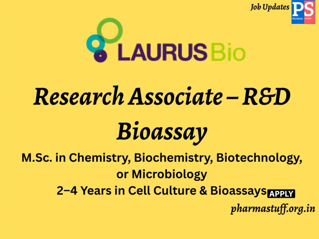 Laurus Bio hiring Research Associate – R&D Bioassay