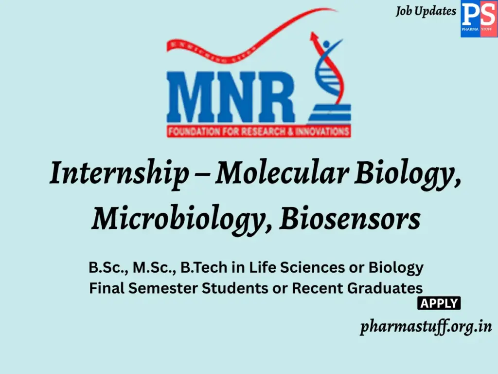 _ MNR Foundation for Research and Innovation Hiring Internship – Molecular Biology, Microbiology, Biosensors