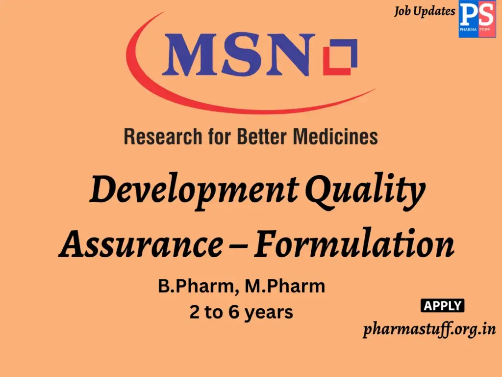 MSN Laboratories Hiring Development Quality Assurance – Formulation