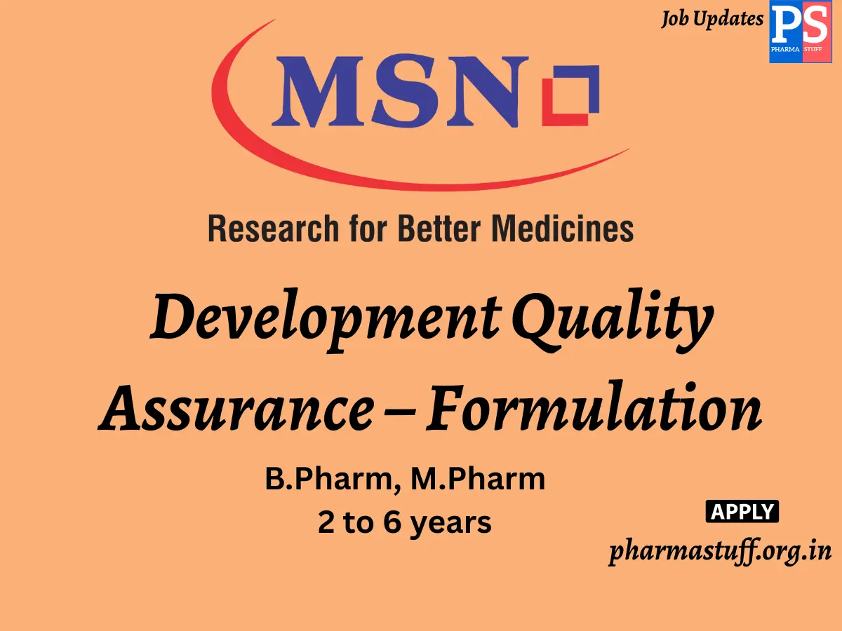 MSN Laboratories Hiring Development Quality Assurance – Formulation