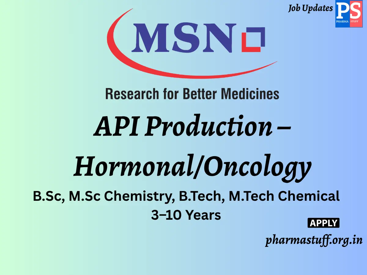MSN Laboratories Walk in API Production – HormonalOncology