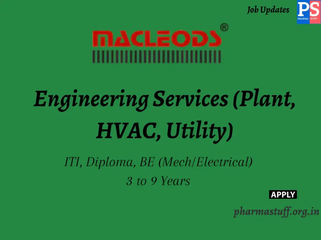 Macleods Pharmaceuticals Walk-in Engineering Services (Plant, HVAC, Utility)