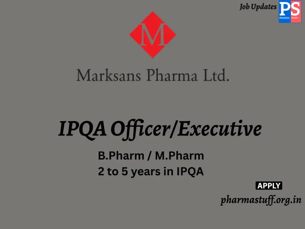 Marksans Pharma Hiring IPQA Officer/Executive