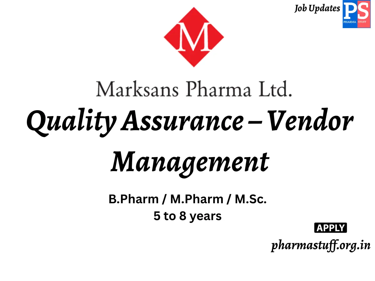 Marksans Pharma Hiring Quality Assurance – Vendor Management