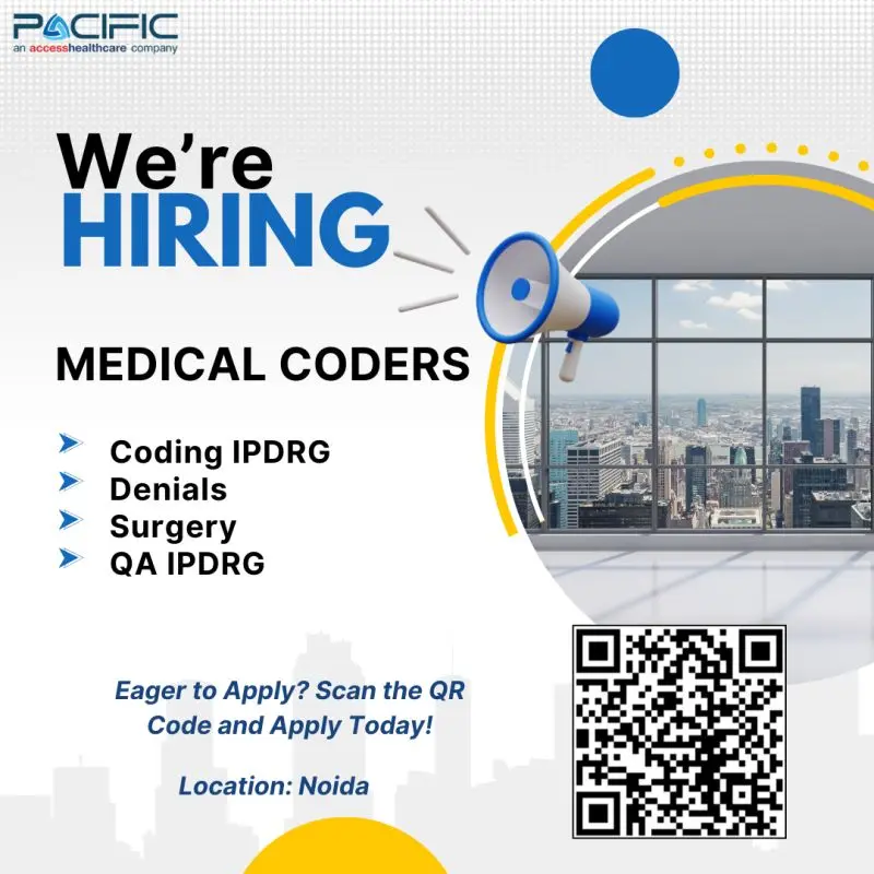 Medical Coding Vacancies in Noida for IPDRG, Surgery & QA – Pacific Healthcare
