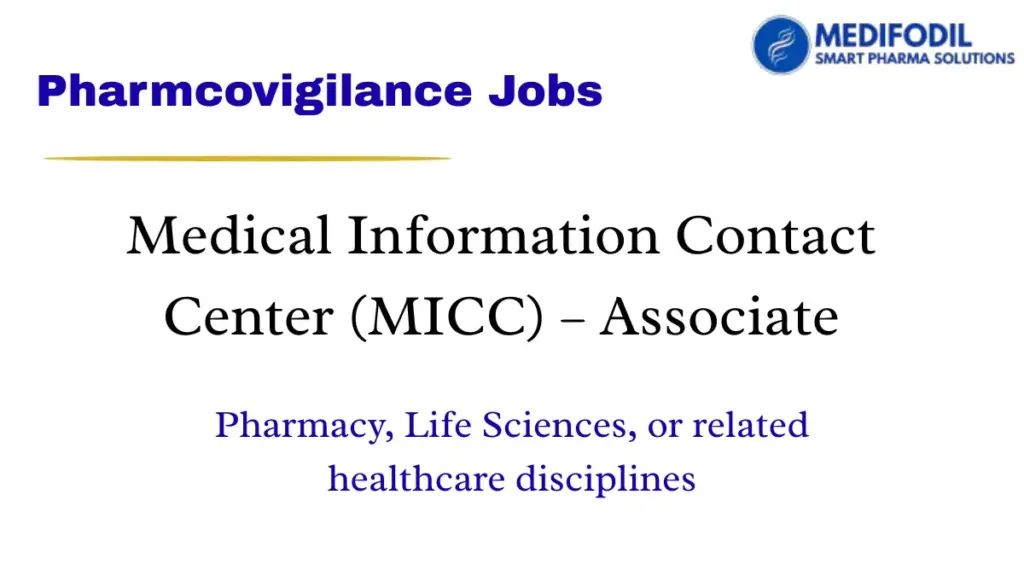 Medical Information Contact Center MICC – Associate Hiring at Medifodil