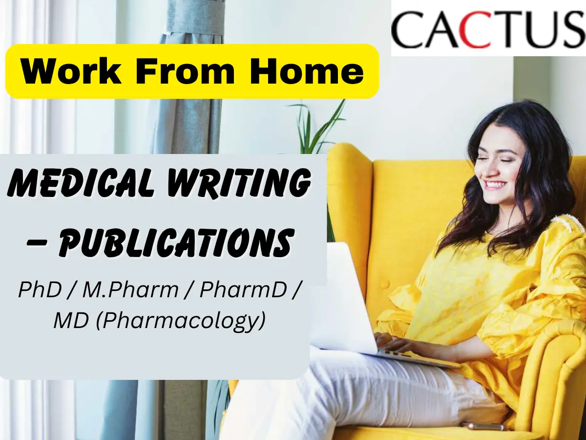 Work From Home Medical Writer Job at CACTUS 2 Medical Writer Job at CACTUS Life Sciences