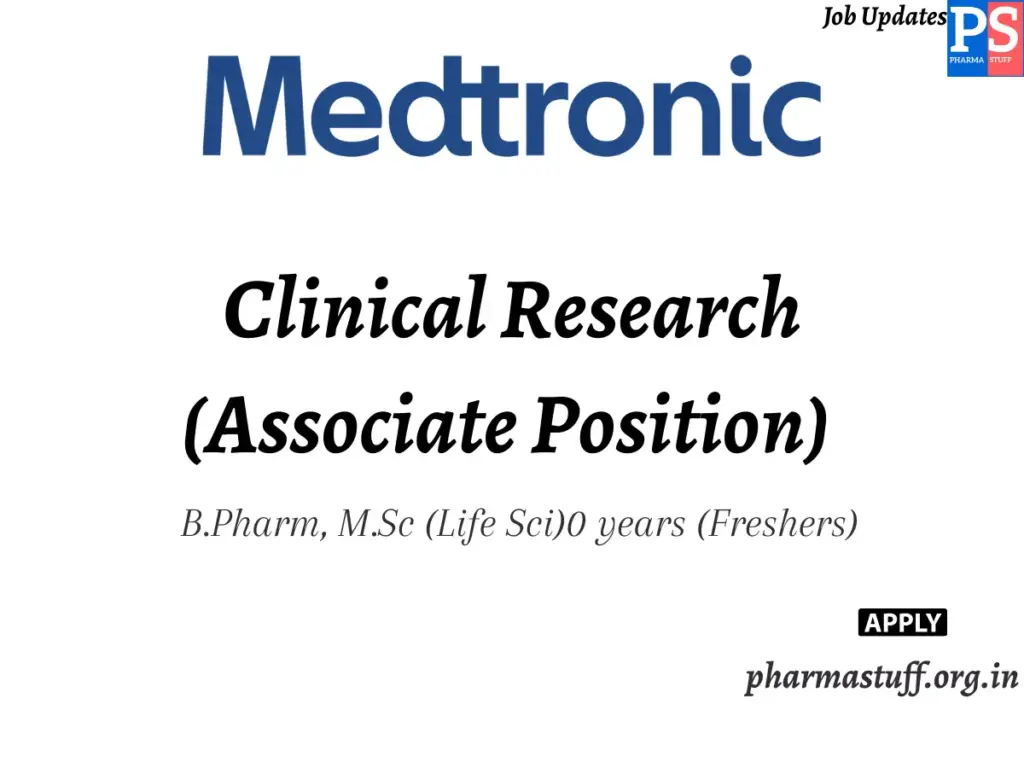 Medtronic Hiring Clinical Research (Associate Position)