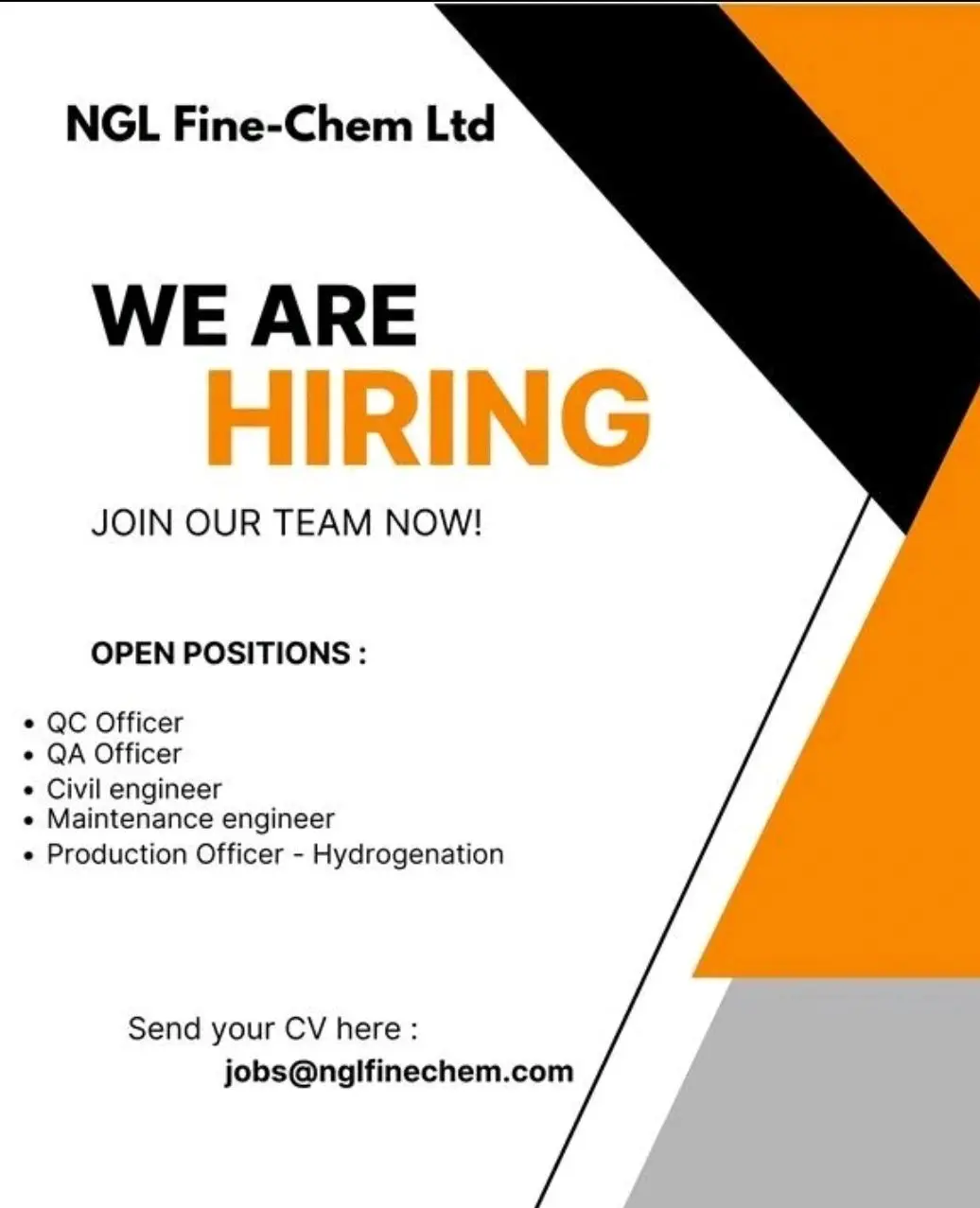 NGL Fine-Chem Hiring QC, QA, Civil Engineer, Maintenance, Production 2 NGL Fine-Chem Hiring QC, QA, Civil Engineer, Maintenance, Production