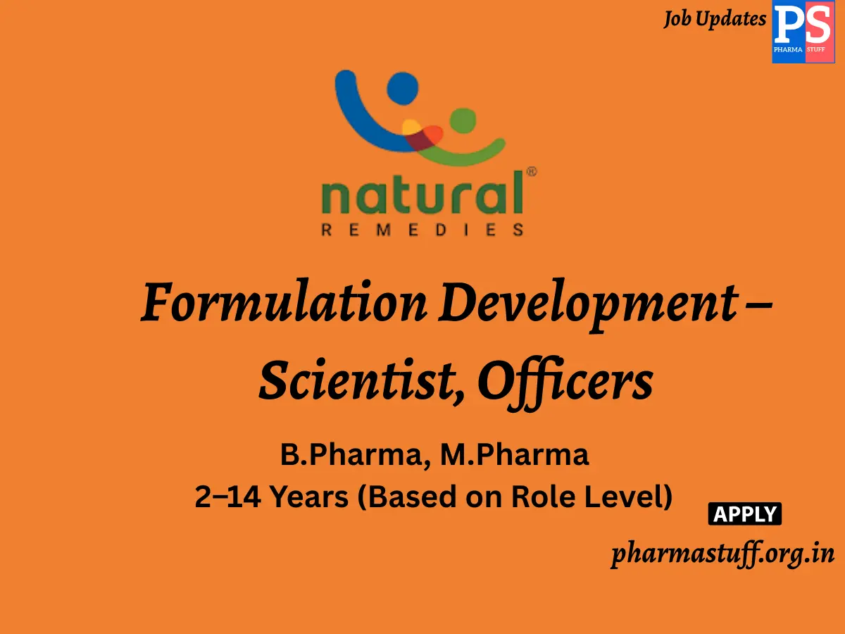 Natural Remedies Hiring Formulation Development – Scientist Officers