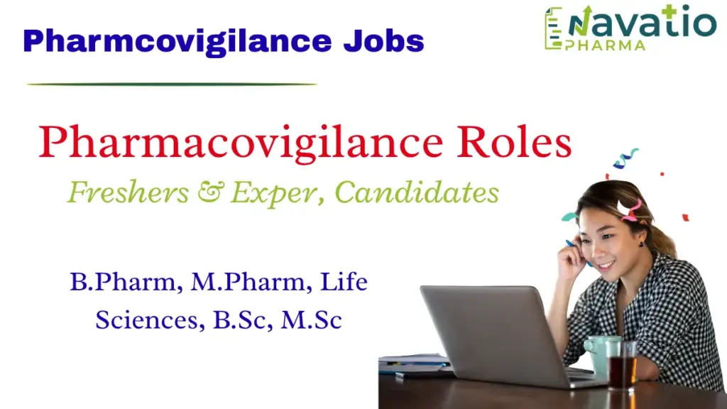 Pharmacovigilance Fresher Hiring | Navatio Pharma