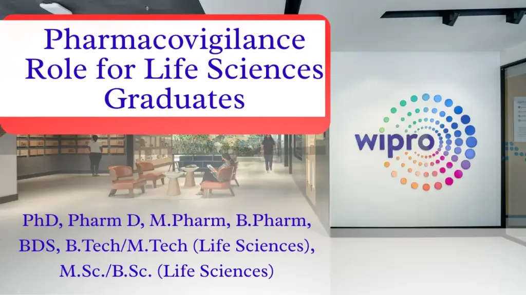 Pharmacovigilance QA Role at Wipro for Life Sciences Graduates