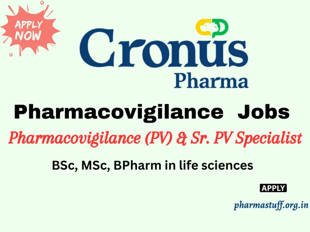Pharmacovigilance Specialist Hiring at Hyderabad | Cronus Pharma