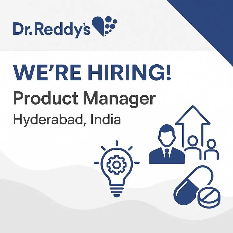 Product Manager Pharma Job – Dr. Reddy's | Hyderabad | B. Pharma, MBA